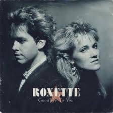 Roxette : Goodbye to You